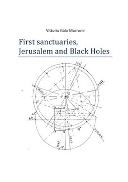 portada First sanctuaries - Jerusalem and Black Holes (en Inglés)