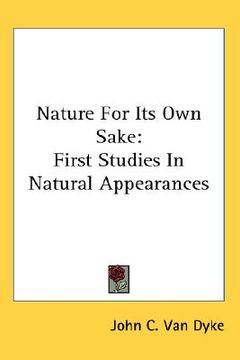 portada nature for its own sake: first studies in natural appearances (en Inglés)