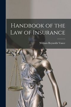 portada Handbook of the Law of Insurance [microform] (in English)