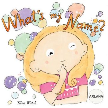 portada What's my name? ARLANA (en Inglés)