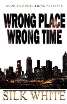portada Wrong Place, Wrong Time (en Inglés)
