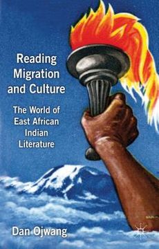 portada reading migration and culture: the world of east african indian literature (en Inglés)