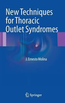portada new techniques for thoracic outlet syndromes (en Inglés)