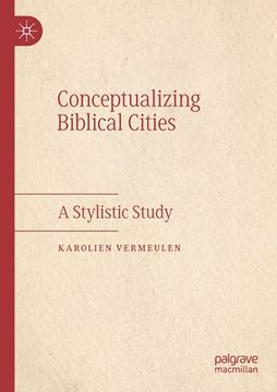 portada Conceptualizing Biblical Cities: A Stylistic Study (en Inglés)