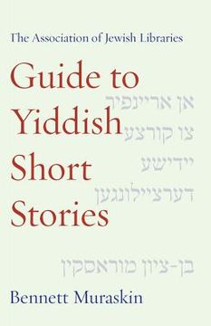 portada the association of jewish libraries guide to yiddish short stories