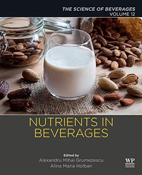 portada Nutrients in Beverages: Volume 12: The Science of Beverages (en Inglés)