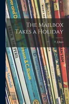 portada The Mailbox Takes a Holiday (en Inglés)