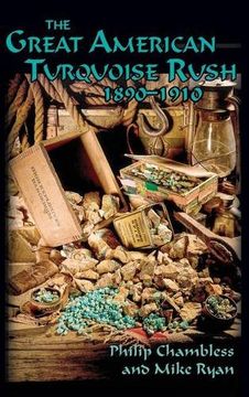 portada The Great American Turquoise Rush, 1890-1910, Hardcover