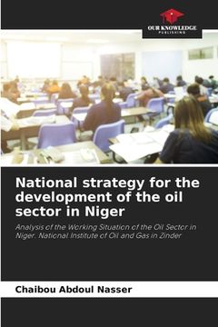 portada National strategy for the development of the oil sector in Niger (en Inglés)