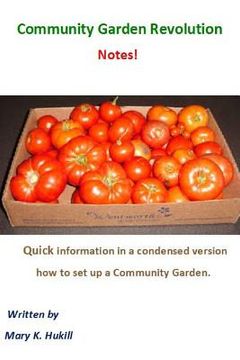 portada Community Garden Revolution Notes!: Condensed Version (en Inglés)