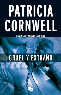 portada Cruel Y Extraño / Cruel and Unusual (in Spanish)