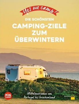 portada Yes we Camp! Die Schönsten Camping-Ziele zum Überwintern (en Alemán)