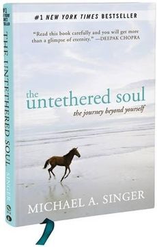 portada The Untethered Soul: The Journey Beyond Yourself (en Inglés)