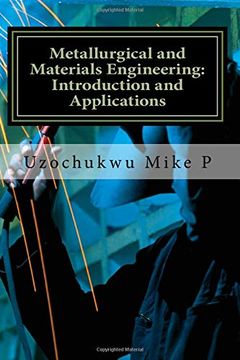portada Metallurgical and Materials Engineering: Introduction and Applications 