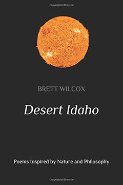 portada Desert Idaho: Poems Inspired by Nature and Philosophy (en Inglés)