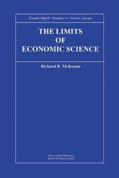 portada The Limits of Economic Science: Essays on Methodology
