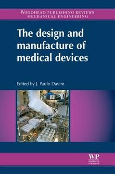 portada the design and manufacture of medical devices (en Inglés)