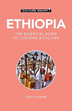 portada Ethiopia - Culture Smart! The Essential Guide to Customs & Culture (en Inglés)