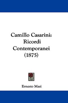 portada camillo casarini: ricordi contemporanei (1875) (en Inglés)