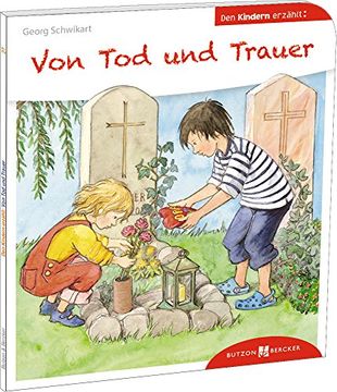 portada Von Tod und Trauer den Kindern erzählt (in German)