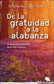 portada De la Gratuidad a la Alabanza (in Spanish)