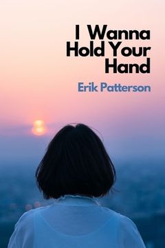 portada I Wanna Hold Your Hand (en Inglés)
