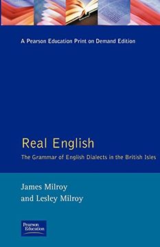 portada Real English: The Grammar of English Dialects in the British Isles (en Inglés)