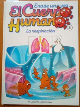 portada Erase una vez el Cuerpo Humano 3. La Respiracion.