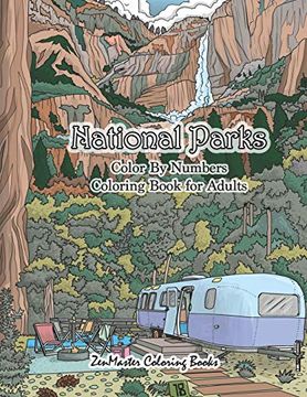 portada National Parks Color by Numbers Coloring Book for Adults: An Adult Color by Numbers Coloring Book of National Parks With Country Scenes, Animals,. 45 (Adult Color by Number Coloring Books) (en Inglés)