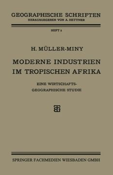 portada Moderne Industrien im Tropischen Afrika: Eine Wirtschaftsgeographische Studie (German Edition)