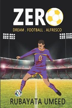 portada Zero: Dream. Football. Alfresco (en Inglés)