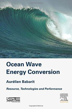 portada Ocean Wave Energy Conversion: Resource, Technologies and Performance (en Inglés)