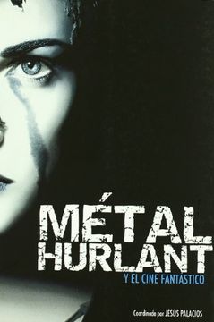portada Metal Hurlant Y El Cine Fantastico
