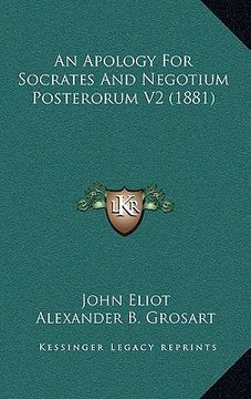 portada an apology for socrates and negotium posterorum v2 (1881)
