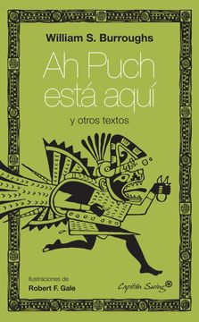 portada Ah Puch Está Aquí y Otros Textos (in Spanish)