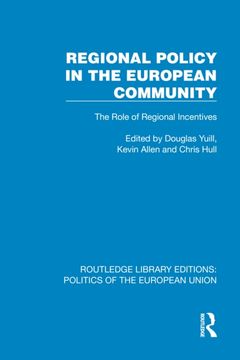 Regional Policy in the European Community. The Role of Regional Incentives