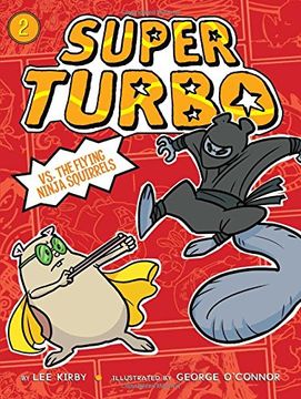 portada Super Turbo vs. The Flying Ninja Squirrels (en Inglés)
