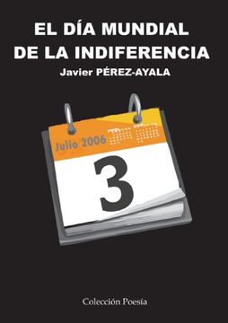 portada El dia Mundial de la Indiferencia (in Spanish)