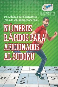 portada Números Rápidos Para Aficionados al Sudoku | tu Sudoku Sobre la Marcha (Más de 200 Rompecabezas) (in Spanish)
