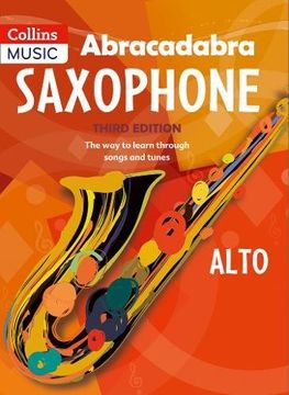 portada Abracadabra Saxophone (Pupil's Book): The Way to Learn Through Songs and Tunes (en Inglés)
