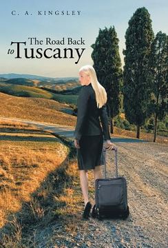 portada The Road Back to Tuscany (en Inglés)