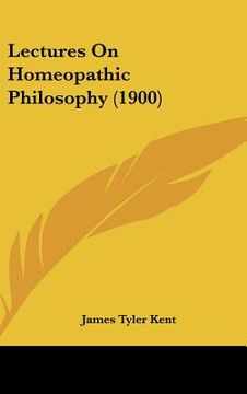 portada lectures on homeopathic philosophy (1900) (en Inglés)