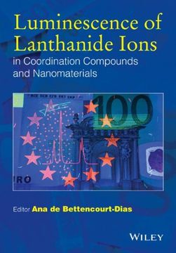 portada Luminescence of Lanthanide Ions in Coordination Compounds and Nanomaterials