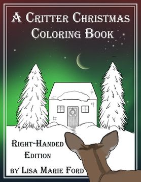 portada A Critter Christmas Coloring Book Right-handed Edition (en Inglés)
