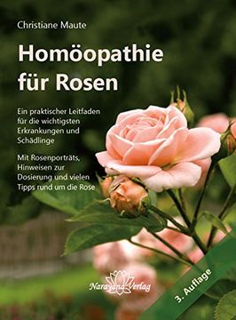 portada Homöopathie für Rosen: Ein praktischer Leitfaden für die wichtigsten Erkrankungen (en Alemán)