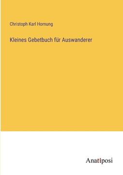 portada Kleines Gebetbuch für Auswanderer (en Alemán)