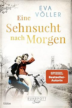 portada Eine Sehnsucht Nach Morgen: Die Ruhrpott-Saga. Roman (en Alemán)
