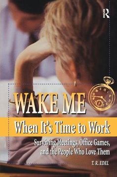 portada Wake Me When It's Time to Work (en Inglés)