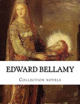 portada Edward Bellamy, Collection novels