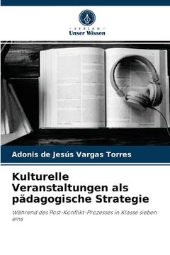 portada Kulturelle Veranstaltungen als pädagogische Strategie (in German)